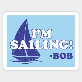 I'm Sailing! Magnet